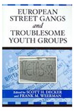 Book cover - European Street Gangs and Troublesome Youth Groups