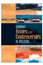 Book cover - Current Issues and Controversies in Policing