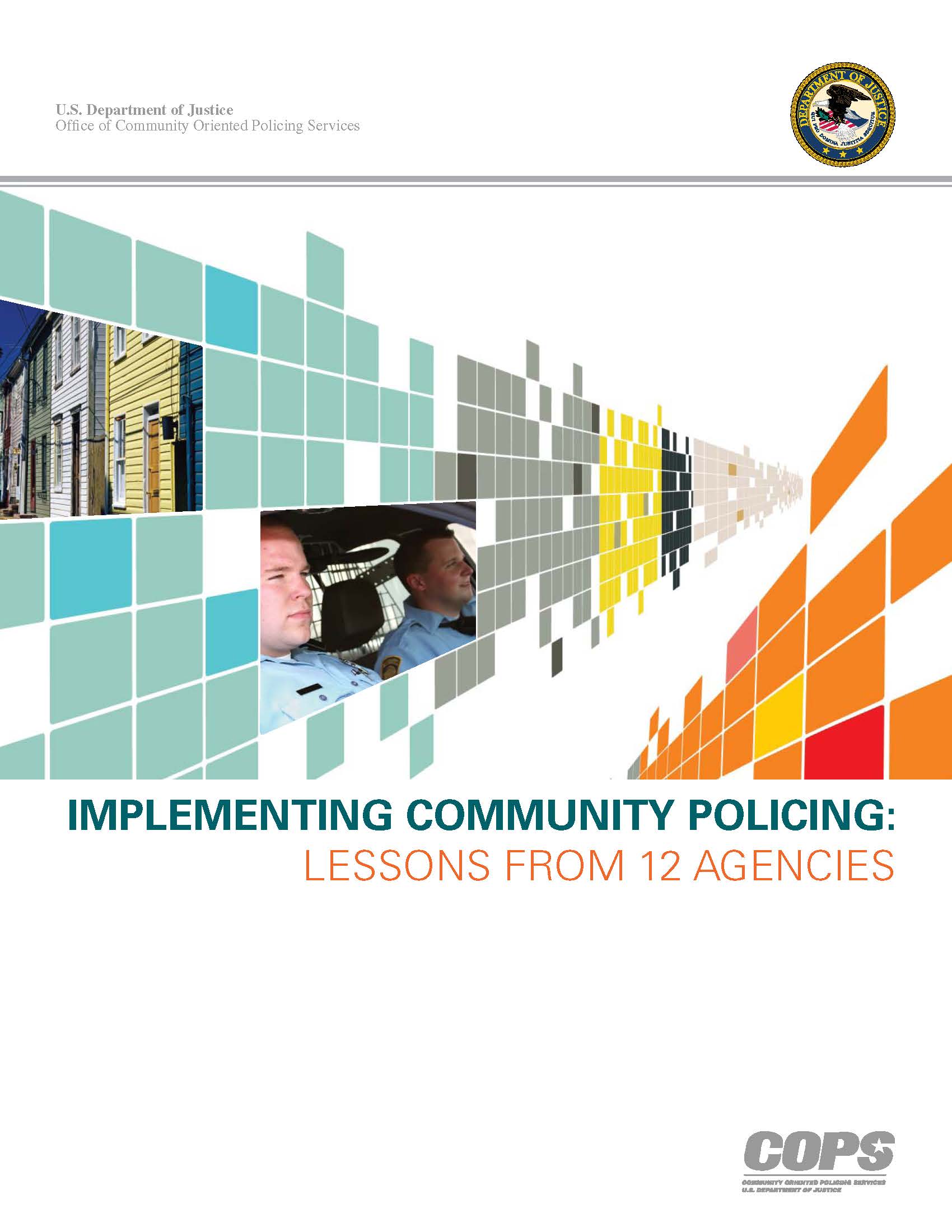 Book cover - Implementing Community Policing: Lessons from Twelve Agencies