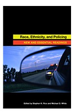 Book cover - Race, Ethnicity, and Policing: New and Essential Readings